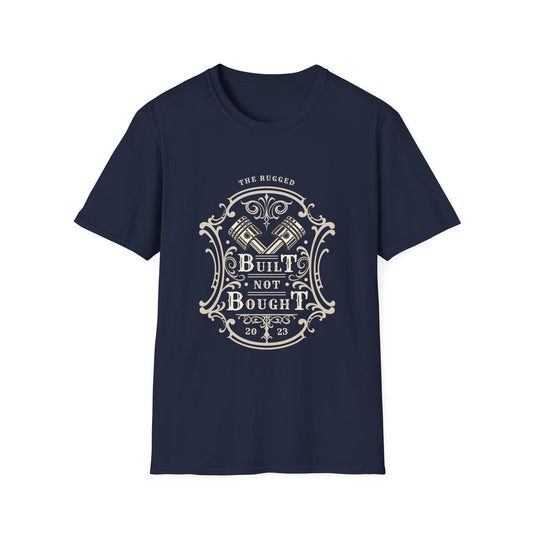 Built Not Bought -Unisex Softstyle T-Shirt